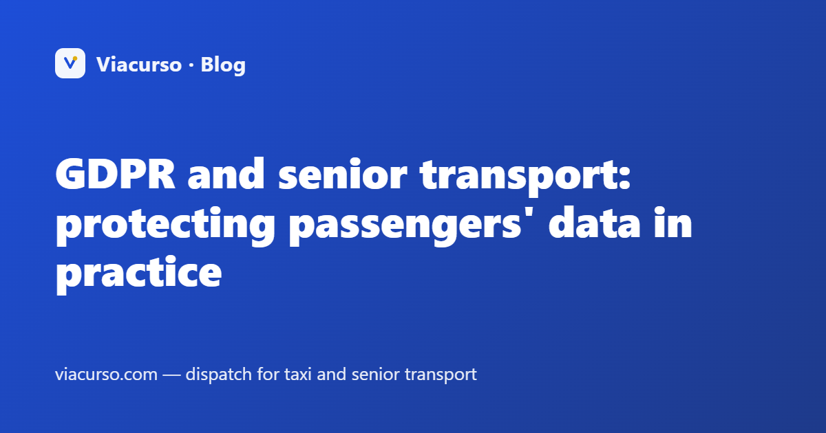 GDPR and senior transport: protecting passengers' data in practice