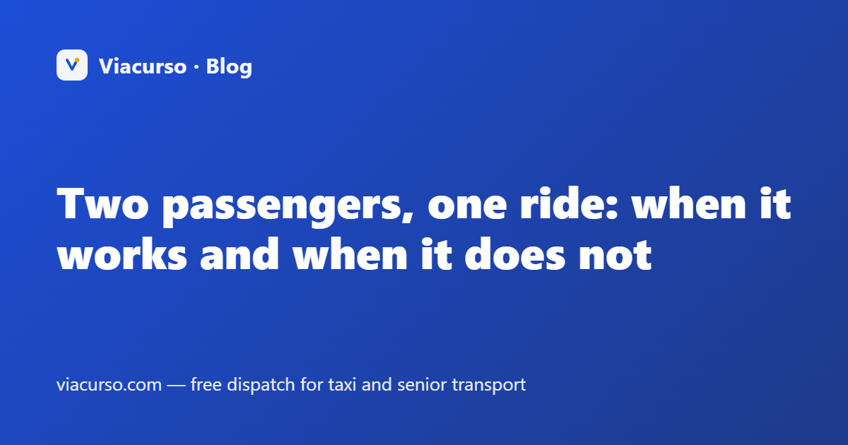 Two passengers, one ride: when it works and when it does not
